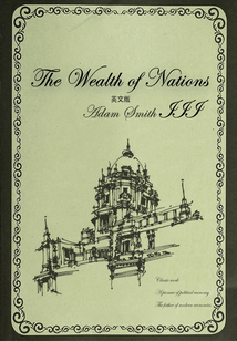 The Wealth of Nations 國(guó)富論:英文版(III)