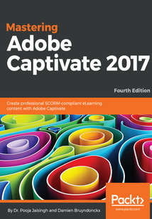 Mastering Adobe Captivate 2017(Fourth Edition)