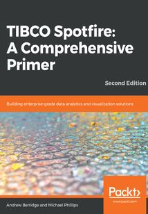 TIBCO Spotfire:A Comprehensive Primer(Second Edition)