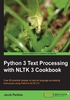 Python 3 Text Processing with NLTK 3 Cookbook