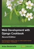 Web Development with Django Cookbook（Second Edition）