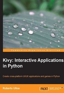 Kivy:Interactive Applications in Python