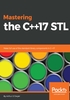 Mastering the C++17 STL