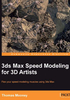 3ds Max Speed Modeling for 3D Artists