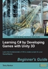 Learning C# by Developing Games with Unity 3D Beginner's Guide