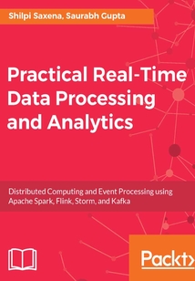 Practical Real-time Data Processing and Analytics