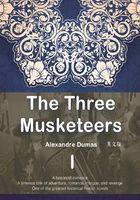 The Three Musketeers 三个火枪手（I）（英文版）在线阅读