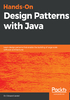 Hands-On Design Patterns with Java