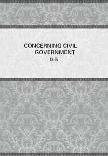 CONCERNING CIVIL GOVERNMENT