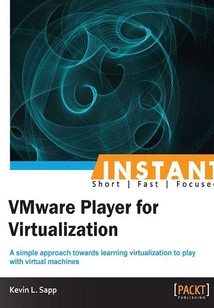 Instant VMware Player for Virtualization