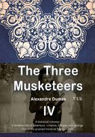 The Three Musketeers 三个火枪手（IV）（英文版）在线阅读