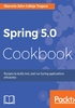 Spring 5.0 Cookbook