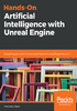 Hands-On Artificial Intelligence with Unreal Engine