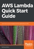 AWS Lambda Quick Start Guide