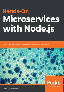 Hands-On Microservices with Node.js