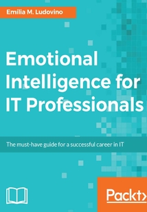 Emotional Intelligence for IT Professionals