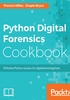 Python Digital Forensics Cookbook