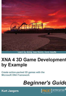 XNA 4 3D Game Development by Example:Beginner's Guide
