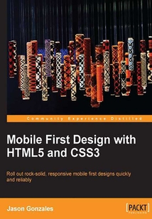 Mobile First Design with HTML5 and CSS3