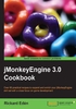 jMonkeyEngine 3.0 Cookbook