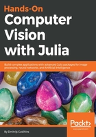 Hands-On Computer Vision with Julia在线阅读