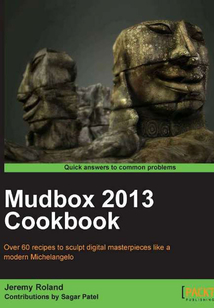 Mudbox 2013 Cookbook