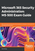 Microsoft 365 Security Administration：MS-500 Exam Guide