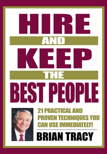 Hire and Keep the Best People