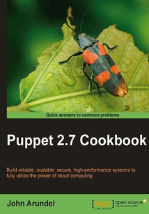 Puppet 2.7 Cookbook