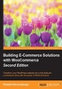 Building E-Commerce Solutions with WooCommerce（Second Edition）