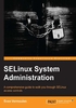 SELinux System Administration