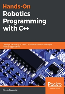 Hands-On Robotics Programming with C++