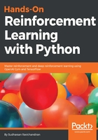 Hands-On Reinforcement Learning with Python