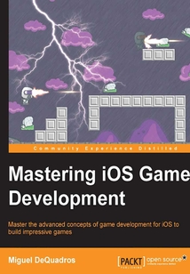 Mastering iOS Game Development
