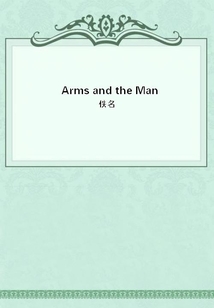 Arms and the Man
