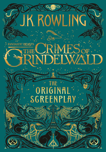 Fantastic Beasts: The Crimes of Grindelwald - The Original Screenplay（神奇動物：格林德沃之罪-英文原創劇本）