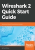 Wireshark 2 Quick Start Guide