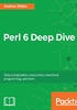 Perl 6 Deep Dive