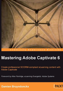 Mastering Adobe Captivate 6