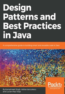 Design Patterns and Best Practices in Java