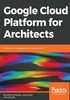 Google Cloud Platform for Architects