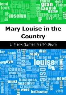 Mary Louise in the Country-瑪麗路易斯在鄉(xiāng)下