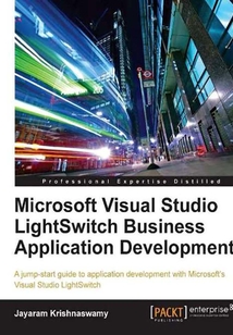 Microsoft Visual Studio LightSwitch Business Application Development