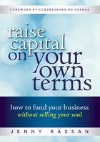 Raise Capital on Your Own Terms在线阅读