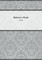 Behind a Mask在线阅读