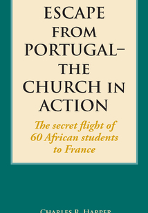 Escape from Portugal–the Church in Action