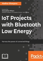 IoT Projects with Bluetooth Low Energy在线阅读