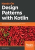 Hands-On Design Patterns with Kotlin