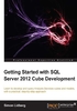 Getting Started with SQL Server 2012 Cube Development