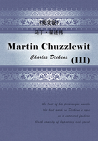 Martin Chuzzlewit（III）马丁·翟述伟（英文版）在线阅读